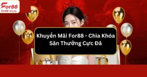 Khuyến mãi For88