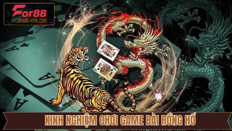 Bài Rồng Hổ - Bí Kíp Đánh Bại Mọi Đối Thủ Tại For88 4 Chiến thuật đánh bài Rồng Hổ theo nút